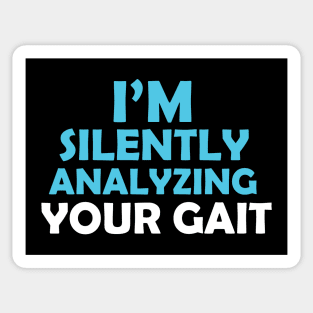 Im Silently Analyzing Your Gait Sticker